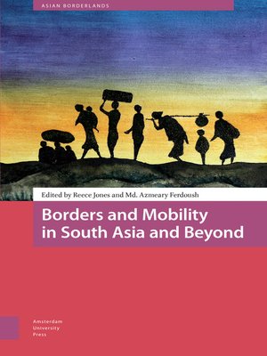cover image of Borders and Mobility in South Asia and Beyond